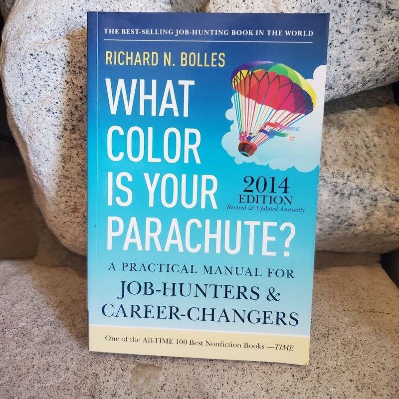 What Color Is Your Parachute? 2014