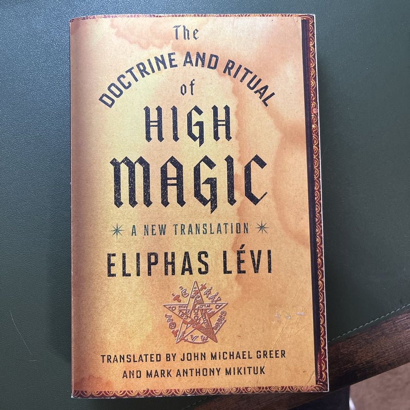 The Doctrine and Ritual of High Magic