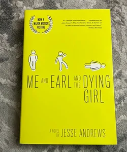 Me and Earl and the Dying Girl (Revised Edition)