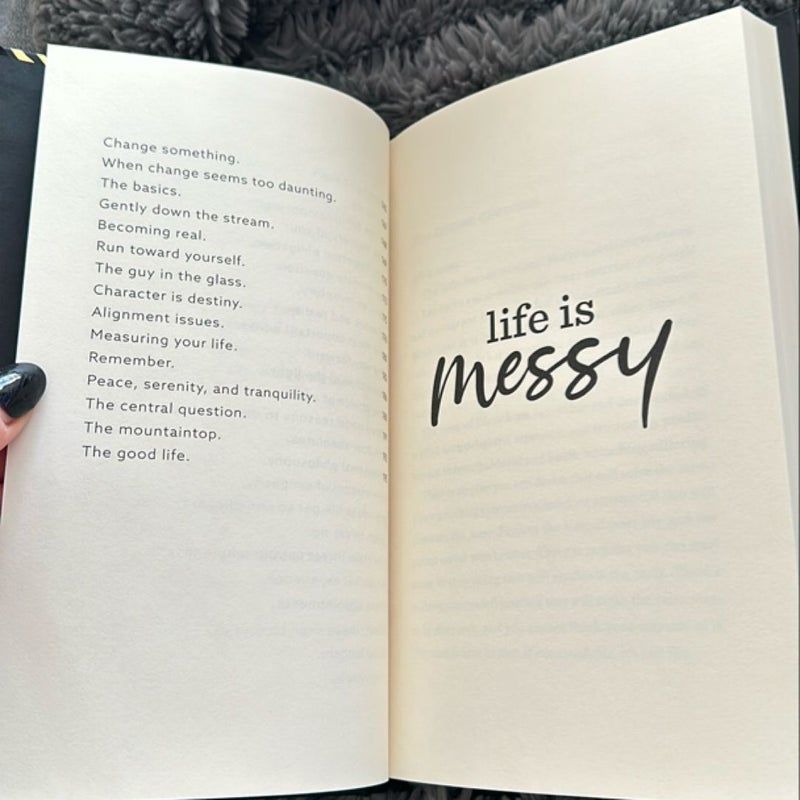 Life Is Messy