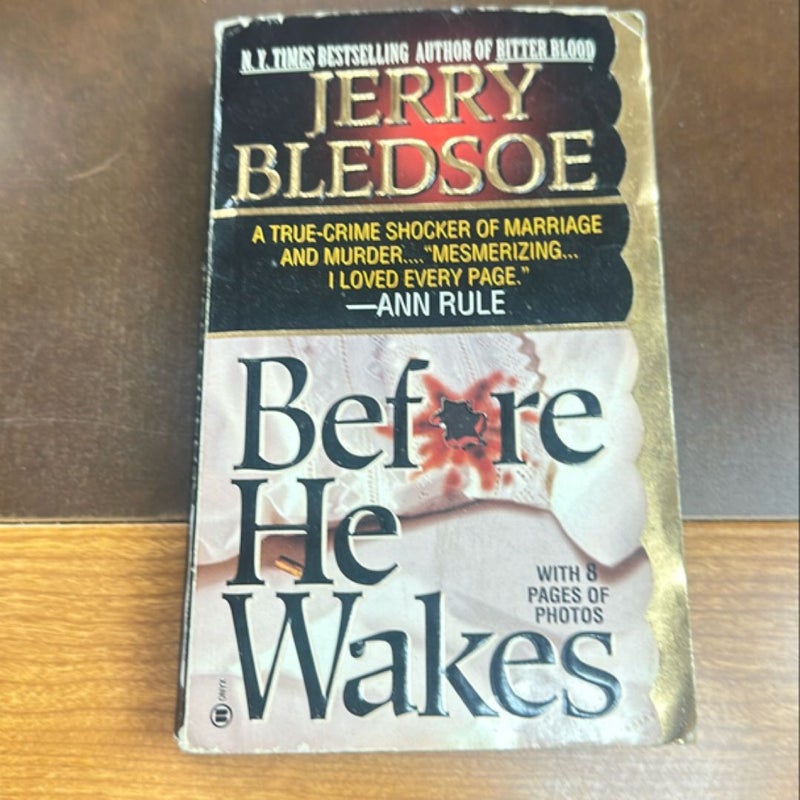 Before He Wakes