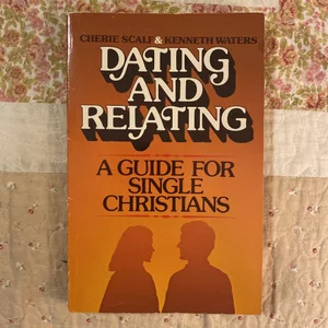 Dating and Relating