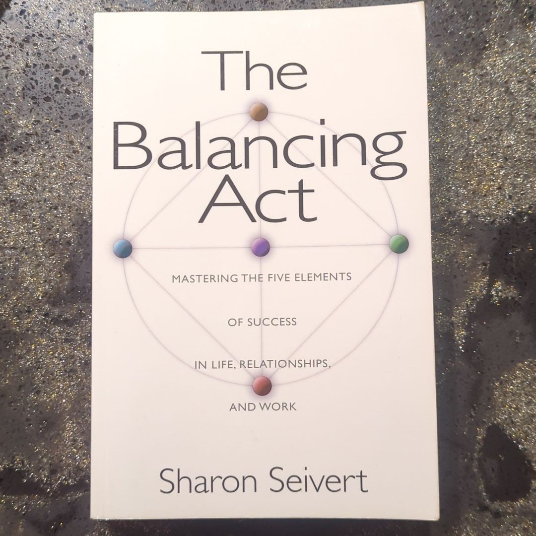 The Balancing Act by Sharon Seivert, Paperback | Pangobooks