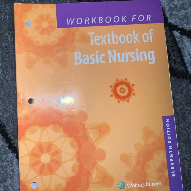Workbook for basic nursing