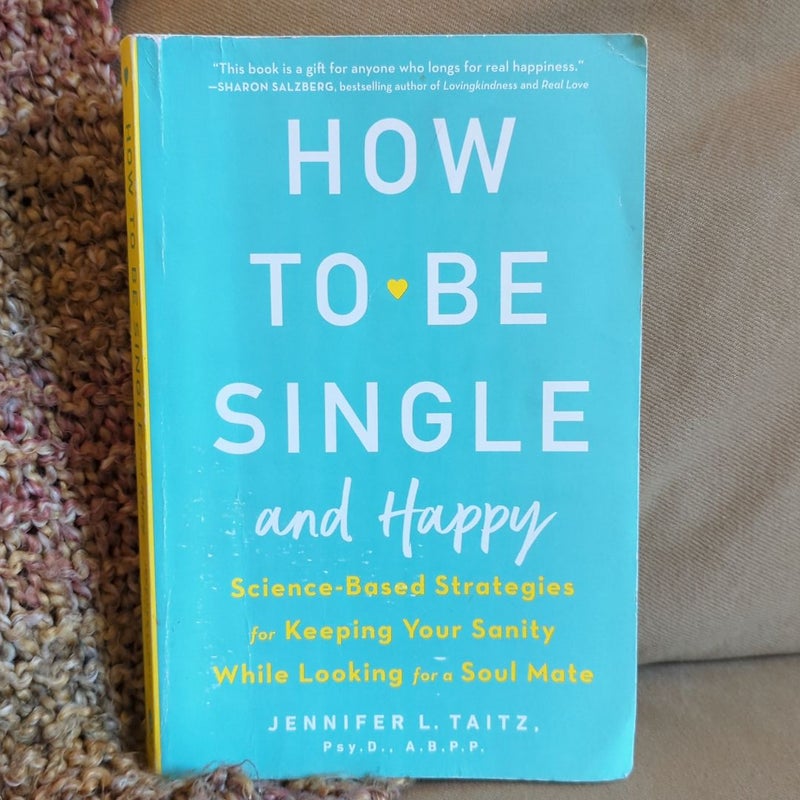 How to Be Single and Happy