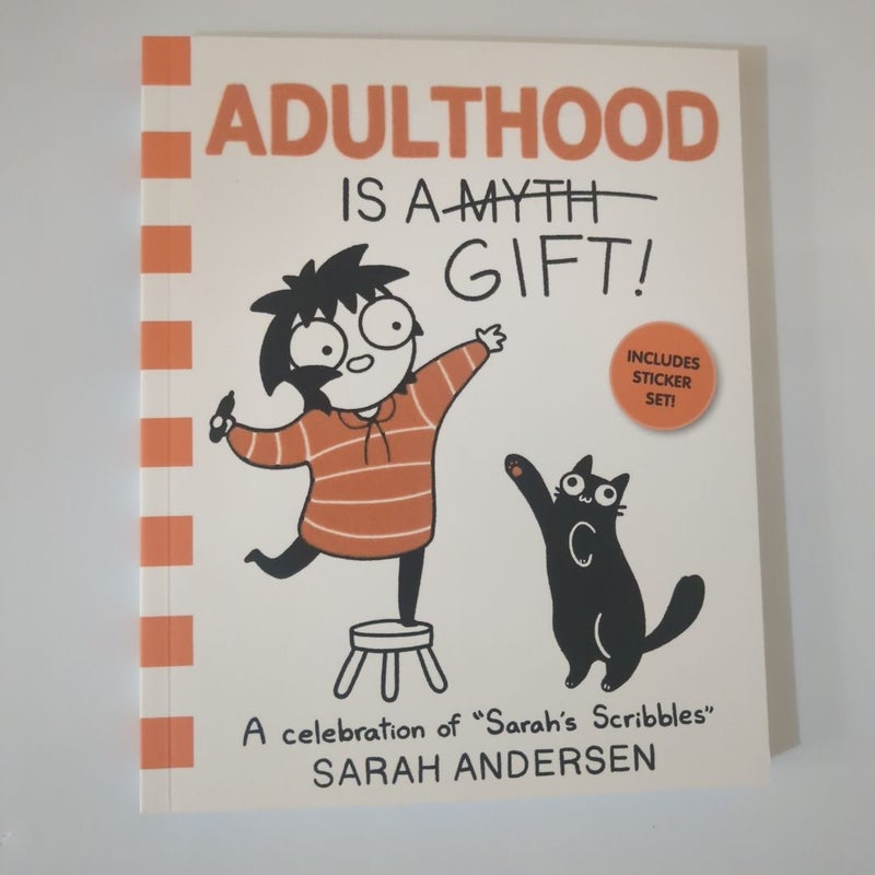 Adulthood Is a Gift!