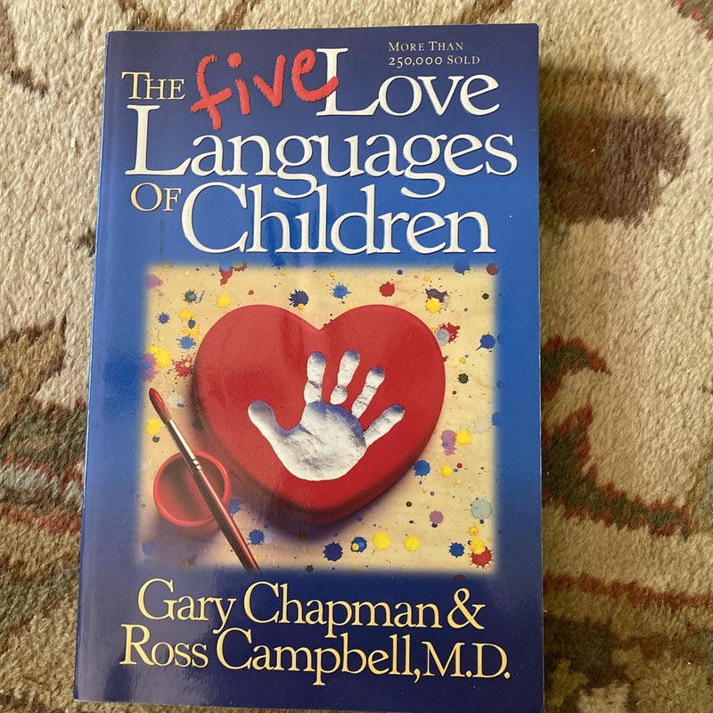 The Five Love Languages of Children