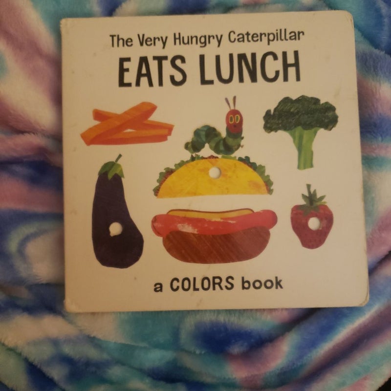 The Very Hungry Caterpillar Eats Lunch