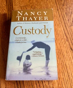 Custody