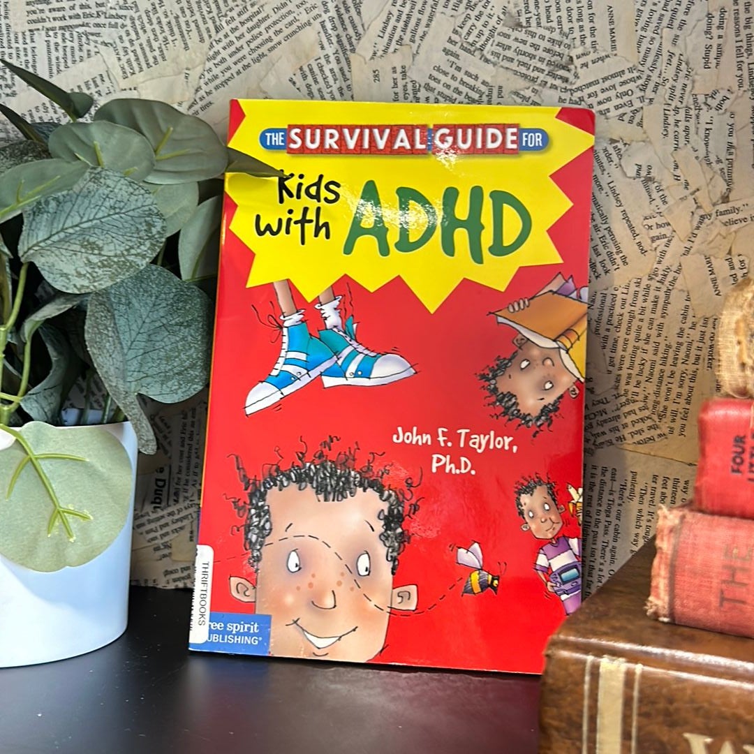 The Survival Guide for Kids with ADHD