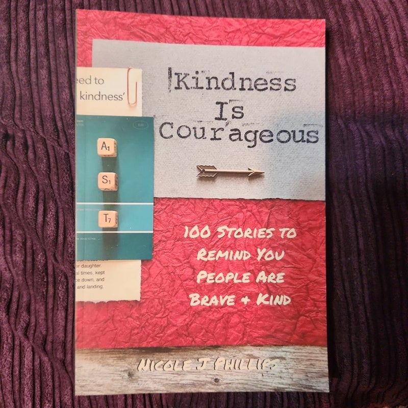 Kindness Is Courageous