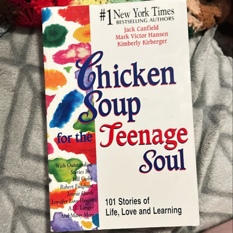 Chicken Soup for the Teenage Soul