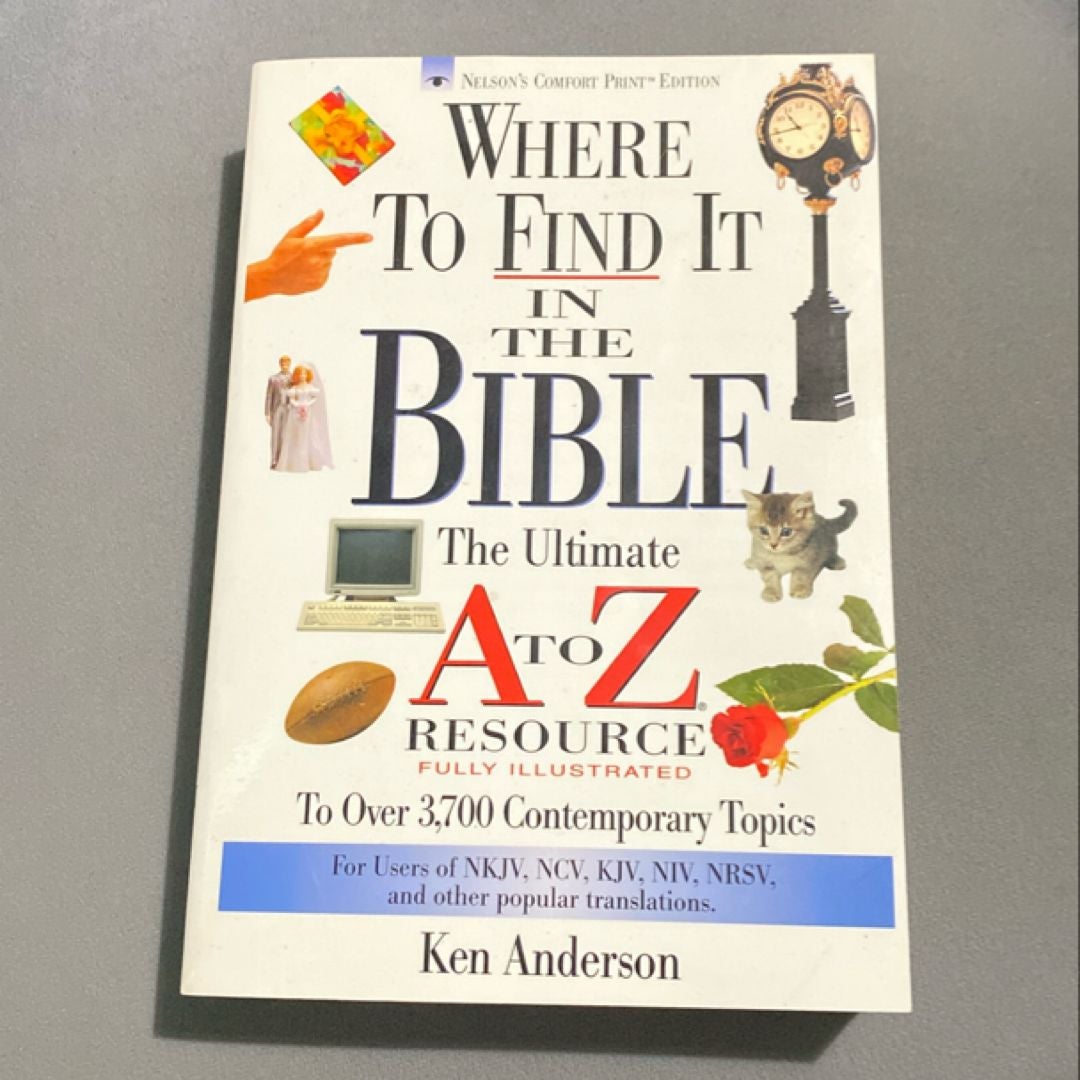 Where to Find It in the Bible