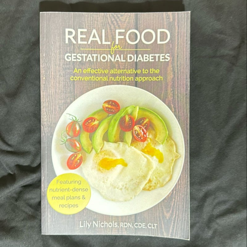 Real Food for Gestational Diabetes