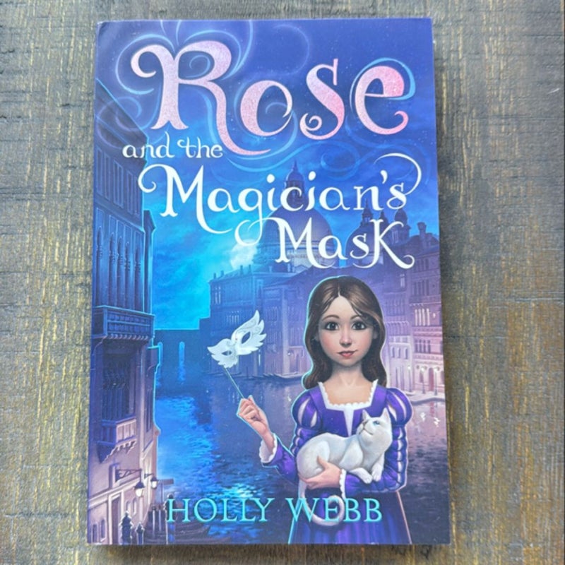 Rose and the Magician's Mask