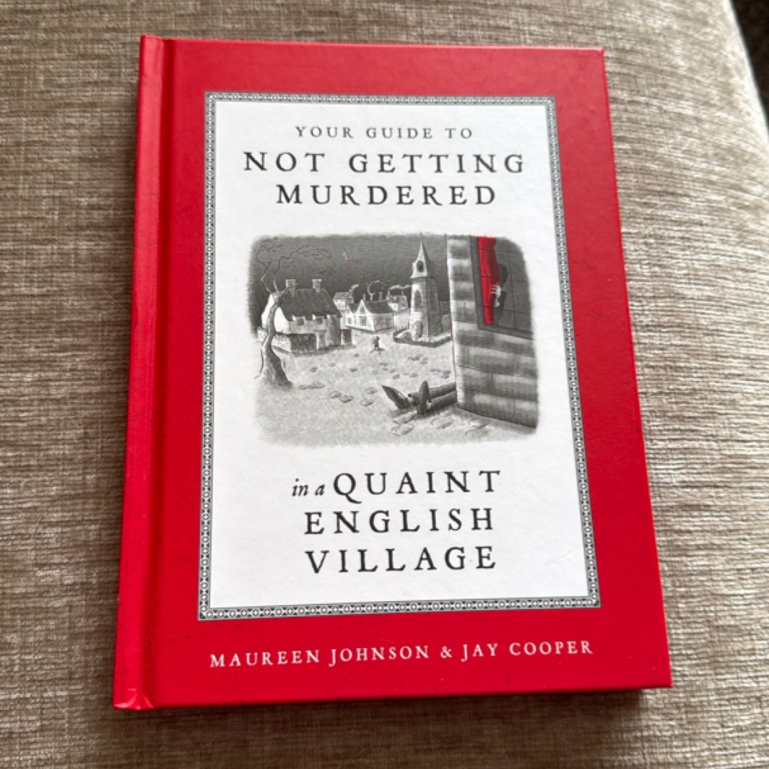 Your Guide to Not Getting Murdered in a Quaint English Village