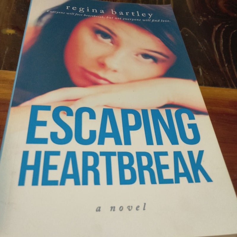 Escaping Heartbreak