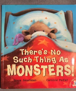 There’s No Such Thing As Monsters