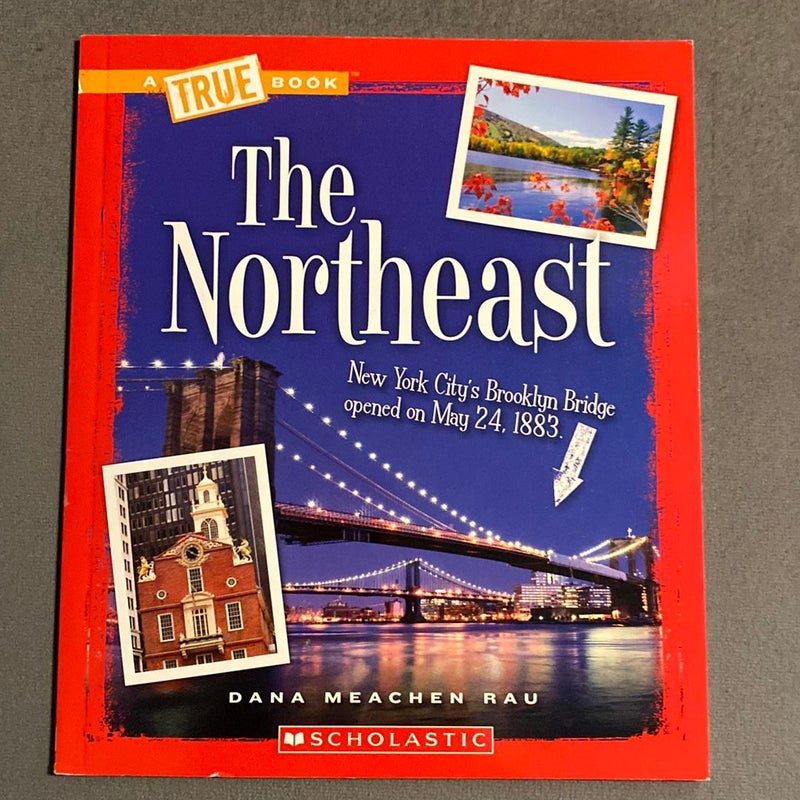 The Northeast (a True Book: the U. S. Regions)