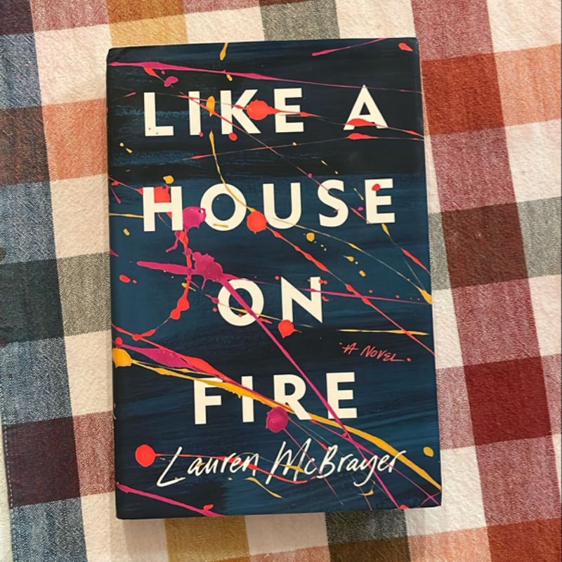 Like a House on Fire