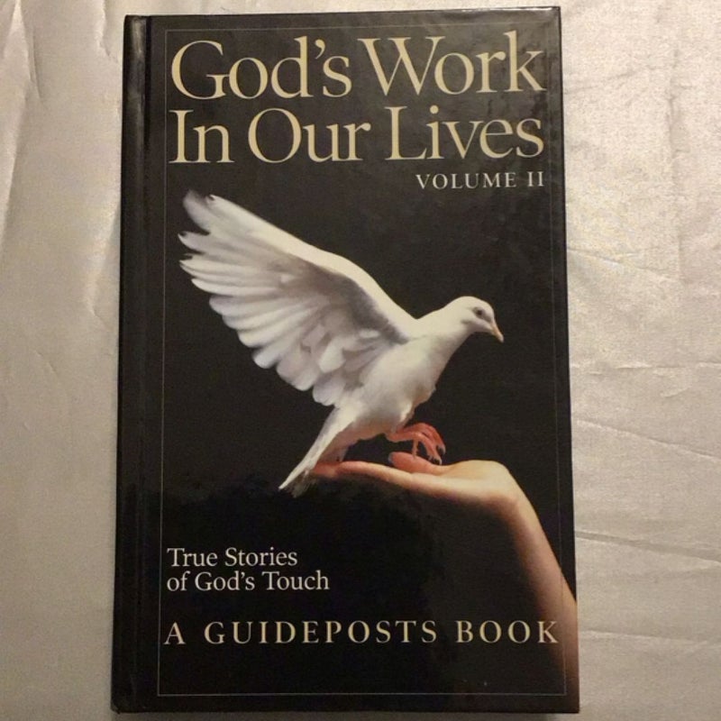 God’s Work in Our Lives volume II