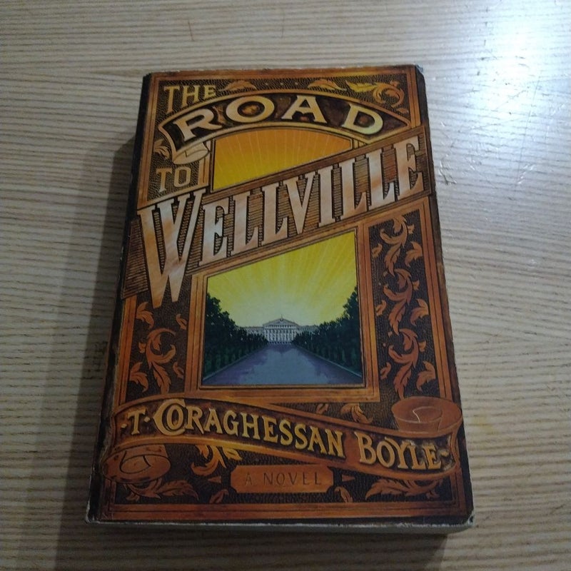 The Road to Wellville