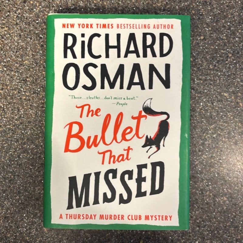 The Bullet That Missed