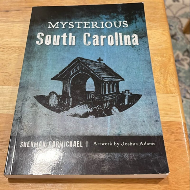 Mysterious South Carolina