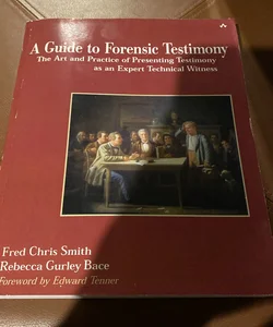 A Guide to Forensic Testimony