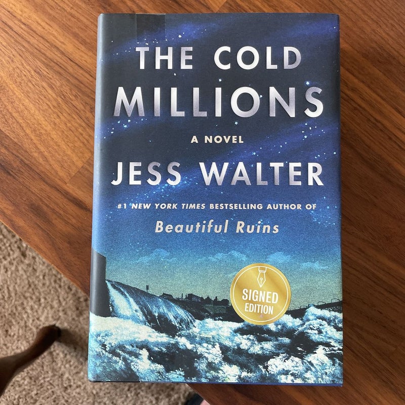 The Cold Millions SIGNED