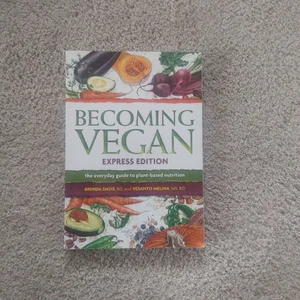 Becoming Vegan Express Edition