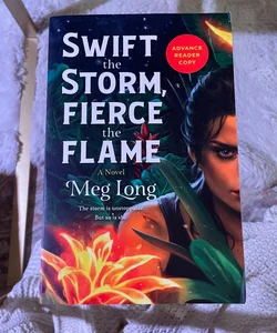 ARC – Swift the Storm, Fierce the Flame