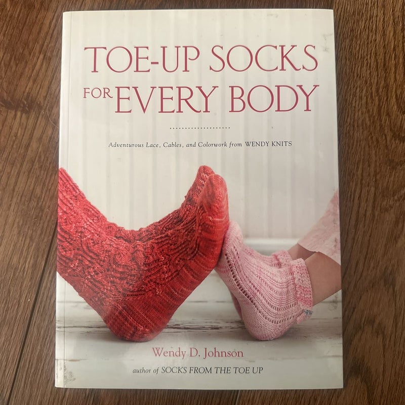 Toe-Up Socks for Every Body