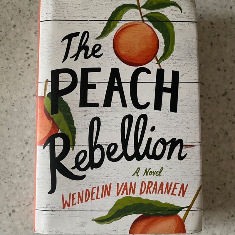 The Peach Rebellion