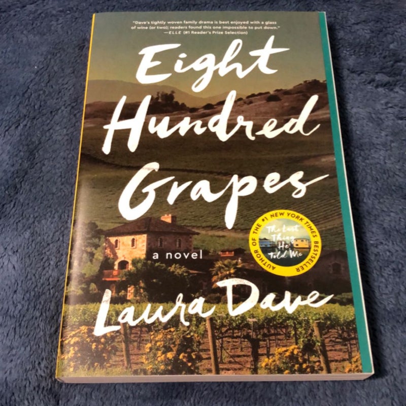 Eight Hundred Grapes NEW