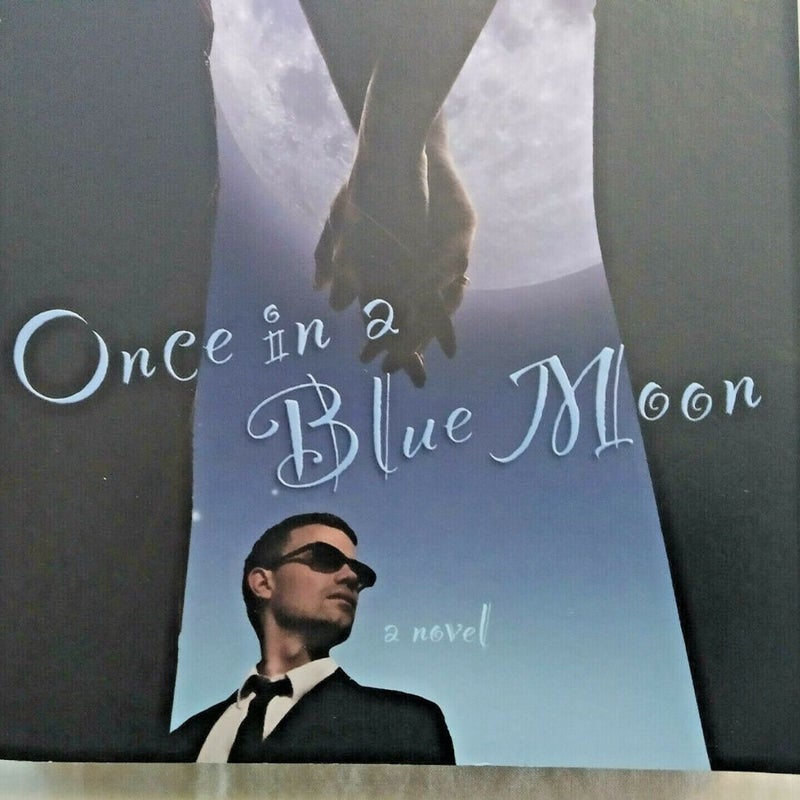 Once in a Blue Moon