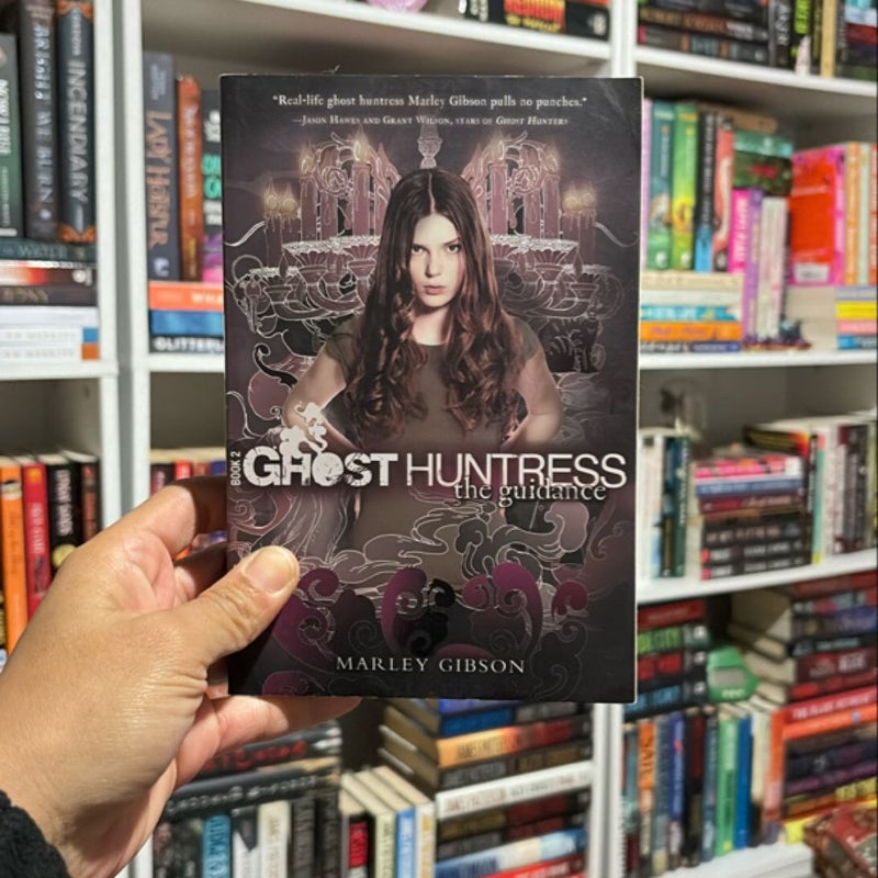 Ghost Huntress Book 2: the Guidance