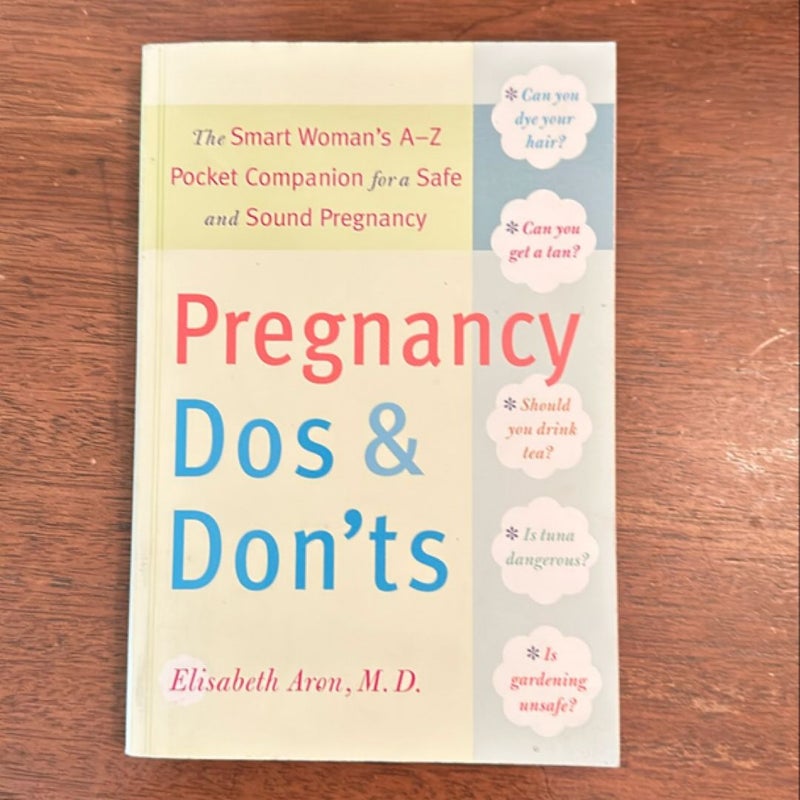 Pregnancy Do's and Don'ts