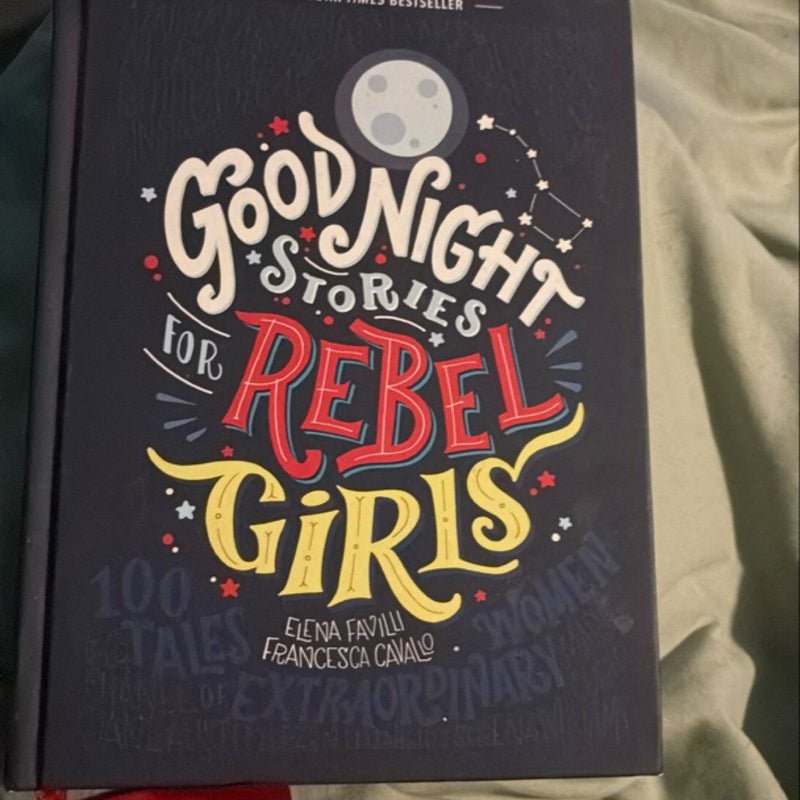 Good Night Stories for Rebel Girls