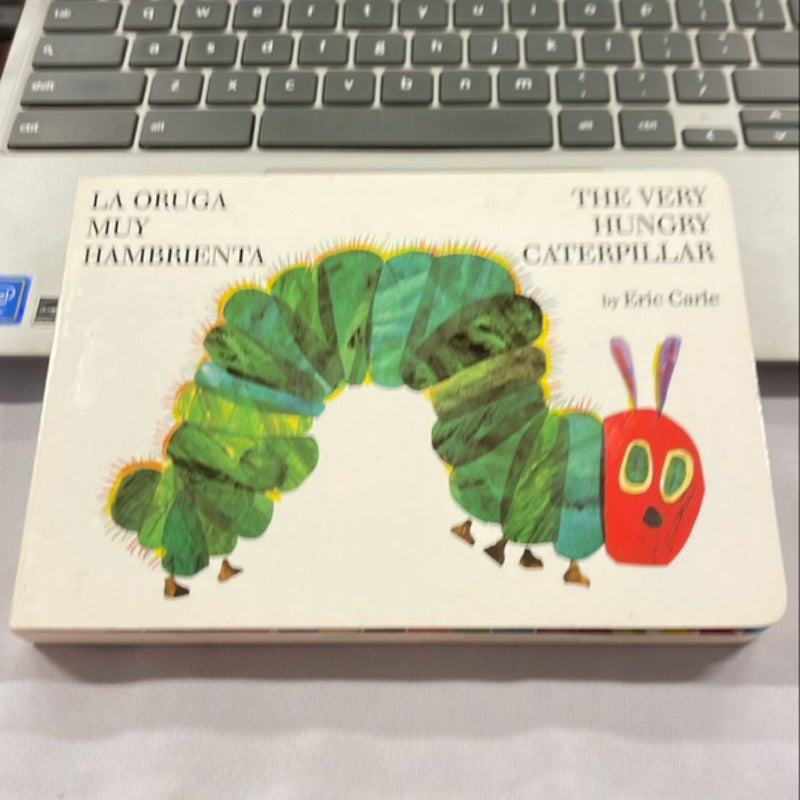 La Oruga Muy Hambrienta/the Very Hungry Caterpillar