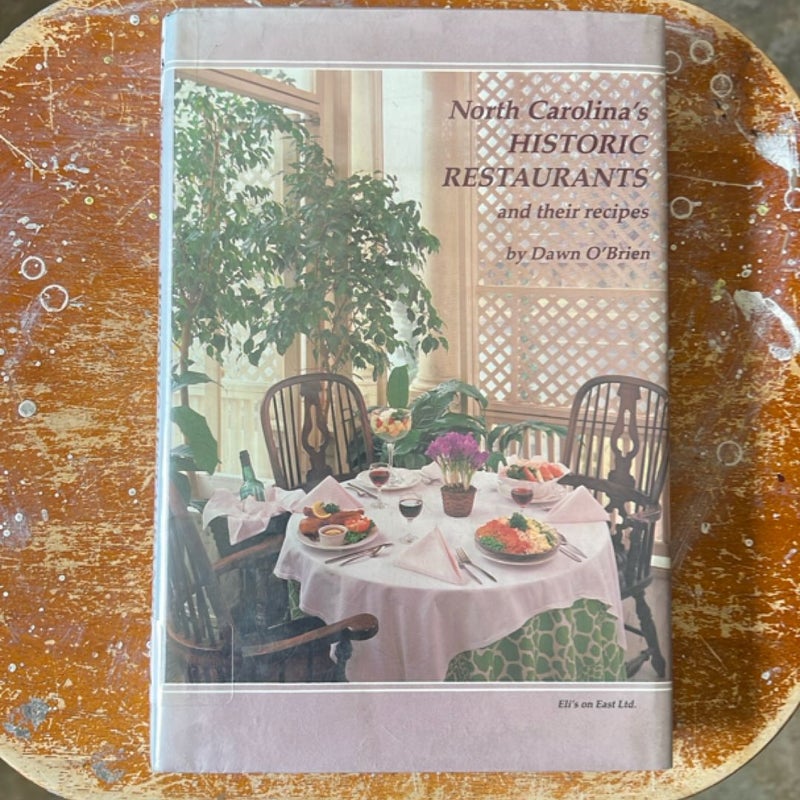 (1983) North Carolina's Historic Restaurants and their Recipes