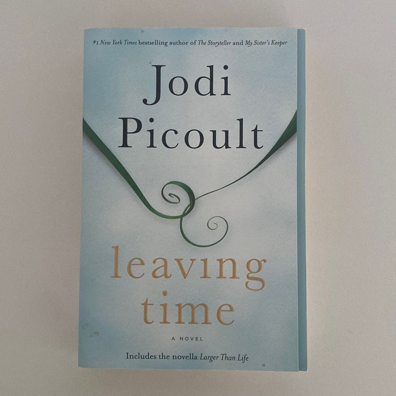 Leaving Time (with Bonus Novella Larger Than Life)