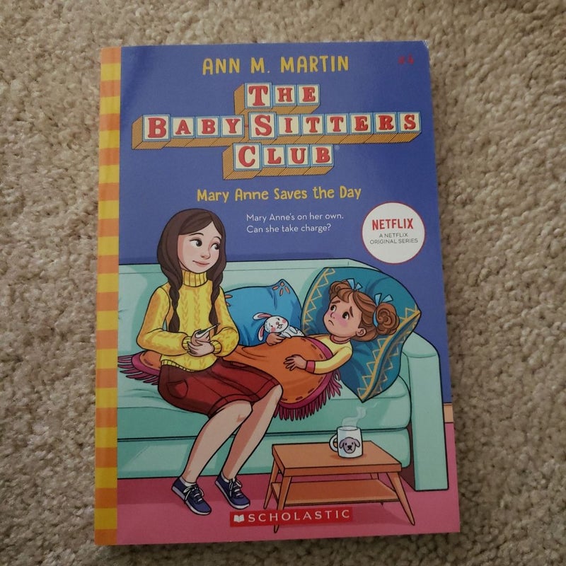 Mary Anne Saves the Day (the Baby-Sitters Club #4)