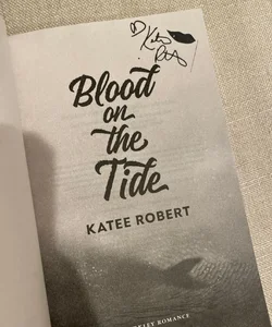 SIGNED Blood on the Tide