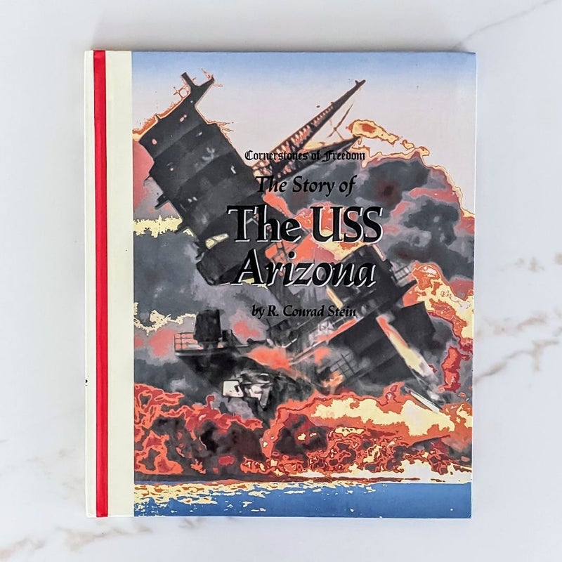 The Story of the U. S. S. Arizona