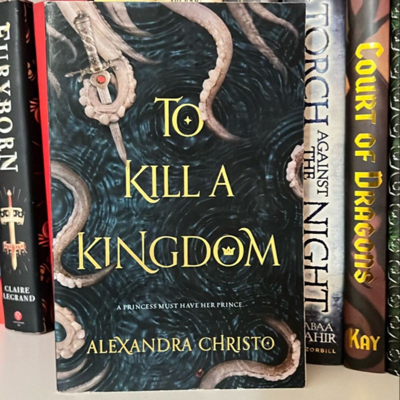 To Kill a Kingdom