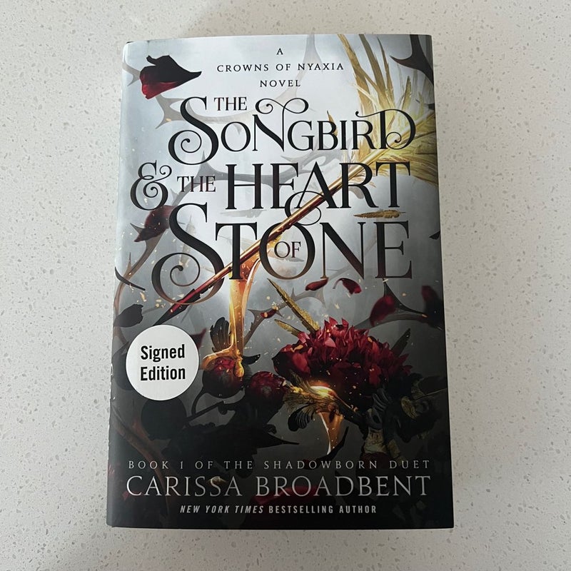 The Songbird and the Heart of Stone SIGNED