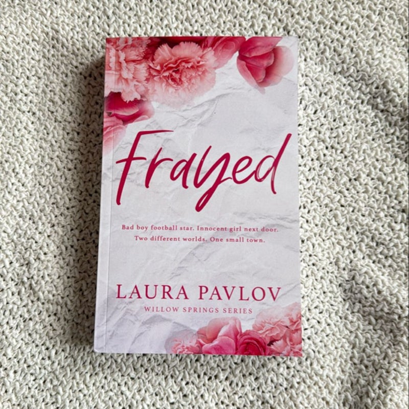 Frayed: a Willow Springs Special Edition Paperback