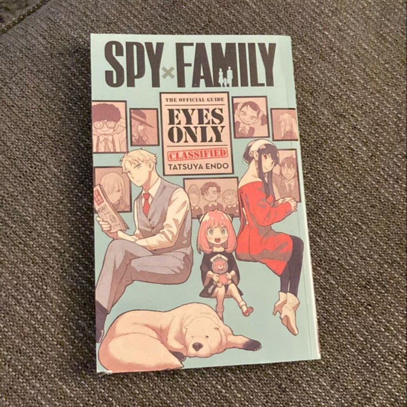 Spy X Family: the Official Guide--Eyes Only