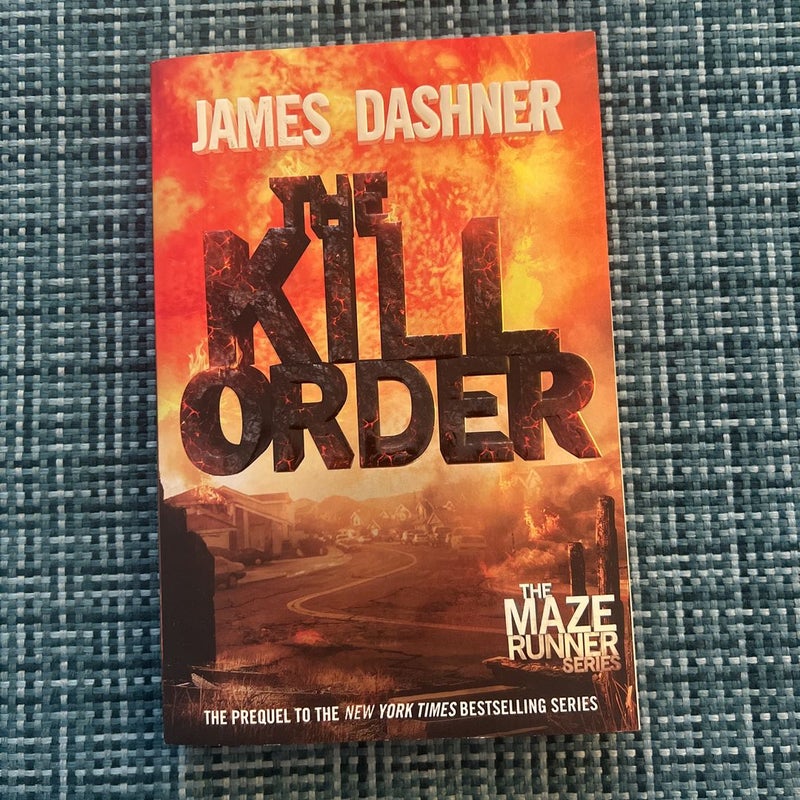 The Kill Order (Maze Runner, Book Four; Origin)